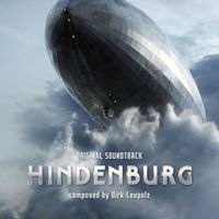 Dirk Leupolz - Hindenburg (Original Soundtrack)