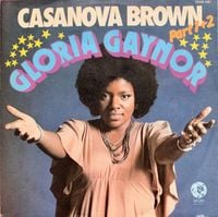 Gloria Gaynor - Casanova Brown