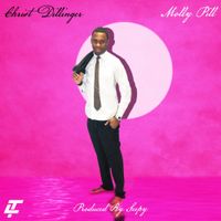 CHRIST DILLINGER - Molly Pill
