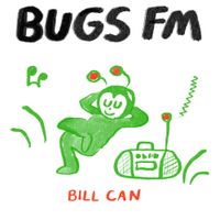 Bill Can - BUGS FM