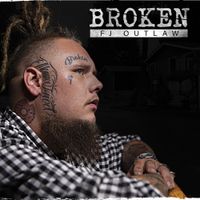FJ Outlaw - Broken