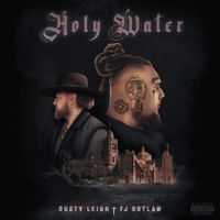 Dusty Leigh - Holy Water
