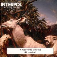Interpol - Pioneer to the Falls