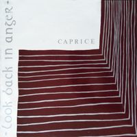 Look Back In Anger - Caprice
