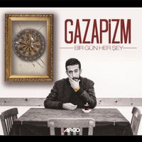 Gazapizm - Bir G&uuml;n Her Şey