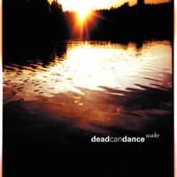 Dead Can Dance - Wake