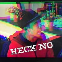 razing717 - Heck No