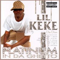 Lil&rsquo; Keke - Platinum in da Ghetto