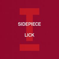 SIDEPIECE - Lick