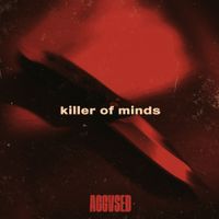 ACCVSED - Killer of Minds