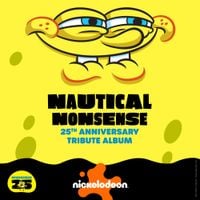 SpongeBob SquarePants - Nautical Nonsense: 25th Anniversary Tribute Album