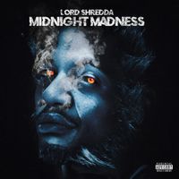LORD Shredda - Midnight Madness