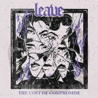 LEAVE. - The Cost of Compromise