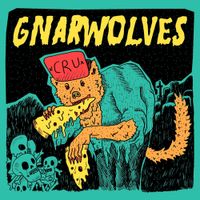 Gnarwolves - Cru