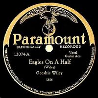 Geeshie Wiley - Eagles On A Half / Pick Poor Robin Clean