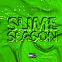 Ola Playa - Slime Season (Year Of The Slime)