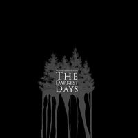 Woods of Desolation - The Darkest Days