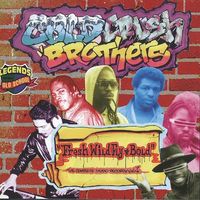 Cold Crush Brothers - Fresh Wild Fly + Bold (The Complete Studio Recordings)