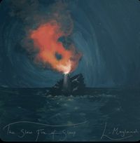 Lizzie Mayland - The Slow Fire Of Sleep