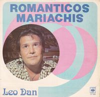Leo Dan - Romanticos Mariachis