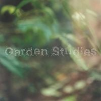 草刈愛美 [Ami Kusakari] - Garden Studies