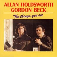 Allan Holdsworth - The things you see