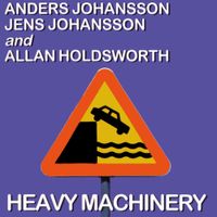 Allan Holdsworth - Heavy Machinery