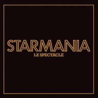 Starmania - Starmania, le spectacle (Live)