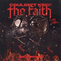 GXTP - Couldn't Keep The Faith
