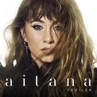 Aitana - Tr&aacute;iler