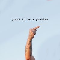 Tom MacDonald - Proud To Be A Problem