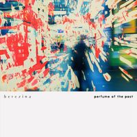 Berezina - Perfume Of The Past