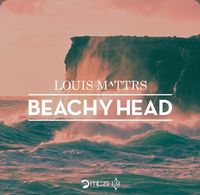 Louis Mattrs - Beachy Head (EP)