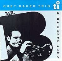 Chet Baker - Mr. B