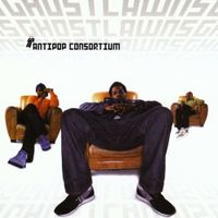 Antipop Consortium - Ghostlawns