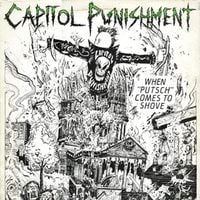 Capitol Punishment - When "Putsch" Comes To Shove