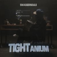 SwaggerSouls - Tightanium