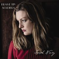 Sarah Nixey - Brave Tin Soldiers