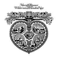 Morning Runner - Wilderness Is Paradise Now