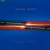 Ron Carter - Third Plane