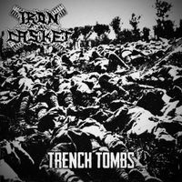 Iron Casket - Trench Tombs