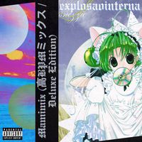 explosaointerna - Mamimix (​高​BPM​ミ​ッ​ク​ス / Deluxe Edition)