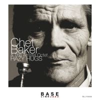Chet Baker - Hazy Hugs