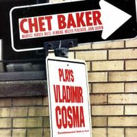 Chet Baker - Chet Baker Plays Vladimir Cosma
