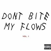 SG Batman - DON&rsquo;T BiTE MY FLOWS, Vol. 1