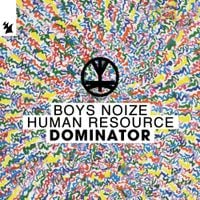 Boys Noize - Dominator