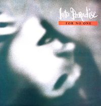 Into Paradise - For No One