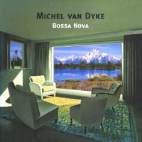 Michel Van Dyke - Bossa Nova