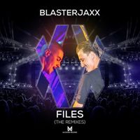 Blasterjaxx - XX Files (The Remixes)