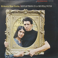 Richard & Mimi Fariña - Reflections in a Crystal Wind